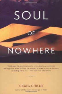 Soul of Nowhere - Craig Childs, Regan Choi