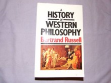 A History of Western Philosophy - Bertrand Russell