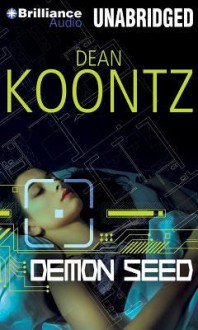 Demon Seed - Christopher Lane, Dean Koontz