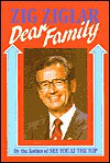 Dear Family - Zig Ziglar