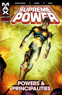 Supreme Power Vol. 2: Powers and Principalities - J. Michael Straczynski