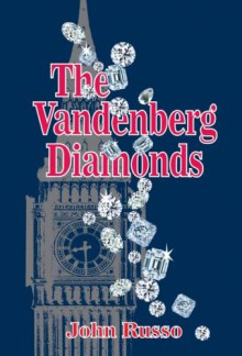 The Vandenberg Diamonds - John Russo