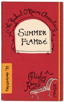 Summer Flambe' - Paisley Ray