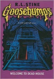 Welcome to Dead House - R.L. Stine