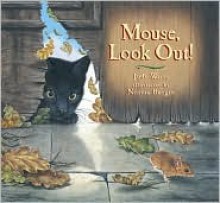 Mouse, Look Out - Judy Waite, Norma Burgin