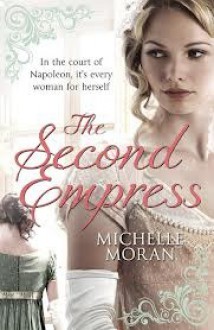 The Second Empress. Michelle Moran - Michelle Moran