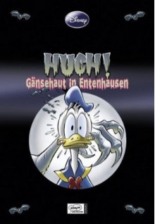 Huch! Gänsehaut in Entenhausen - Walt Disney Company