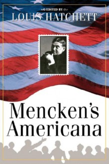 Mencken's Americana - Louis Hatchett