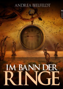 Im Bann de Ringe - Andrea Bielfeldt