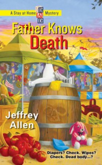 Father Knows Death - Jeffrey Allen