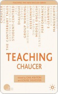 Teaching Chaucer - Gail Ashton