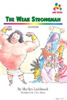 Weak Strongman - Marilyn Lashbrook, Chris Sharp