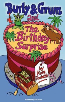 The Birthday Surprise - Kate Tenbeth, Rob Jones