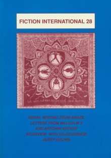 Fiction International 28: Visual Writing from Brazil - Harold Jaffe