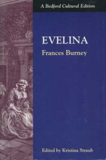 Evelina (Bedford Cultural Editions) - Frances Burney