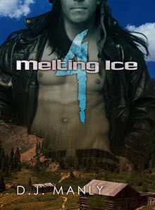 Melting Ice 4 - D.J. Manly