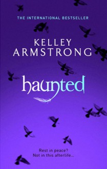 Haunted - Kelley Armstrong