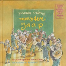 Meester Jaap - Jacques Vriens, Annet Schaap