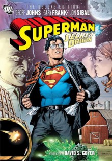 Superman: Secret Origin - Geoff Johns, Gary Frank, Jon Sibal