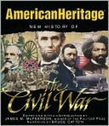 The Civil War - Bruce Catton, James M. McPherson