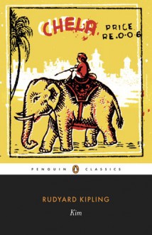 Kim (Penguin Classics) - Rudyard Kipling