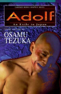 Adolf : An Exile in Japan - Osamu Tezuka