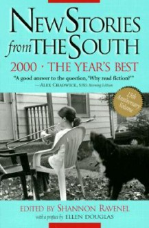 New Stories from the South 2000: The Year's Best - Shannon Ravenel, Ellen Douglas