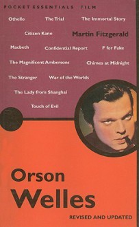 Orson Welles - Martin Fitzgerald, Paul Duncan