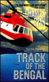 Track of the Bengal - Charles Ryan