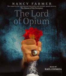 The Lord of Opium - Nancy Farmer