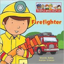 Firefighter - Amanda Askew, Andrew Crowson