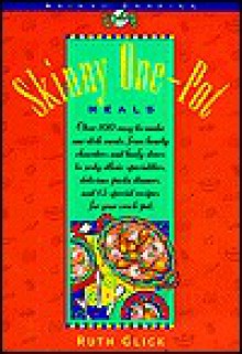 Skinny One-Pot Meals Skinny One-Pot Meals - Ruth Glick