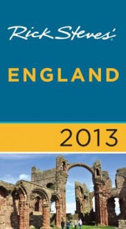 Rick Steves' England 2013 - Rick Steves