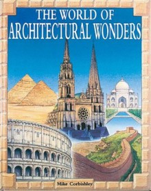 Architectural Wonders - Mike Corbishley