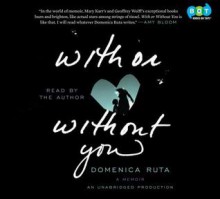 With or Without You - Domenica Ruta