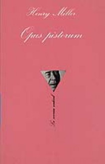 Opus Pistorum (La Sonrisa Vertical) (Spanish Edition) - Henry Miller