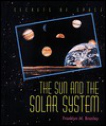 Sun and the Solar System - Franklyn Mansfield Branley, Arthur R. Upgren