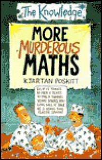 More Murderous Maths (Knowledge) - Kjartan Poskitt, Philip Reeve