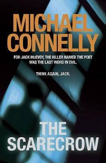The Scarecrow (Jack McEvoy, #2) - Michael Connelly