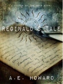 Reginald's Tale - A.E. Howard