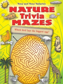 Nature Trivia Mazes - Tony Tallarico