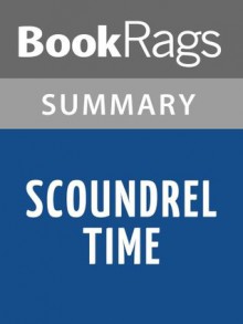 Scoundrel Time by Lillian Hellman | Summary & Study Guide - BookRags