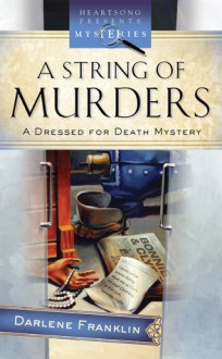 A String Of Murders - Darlene Franklin