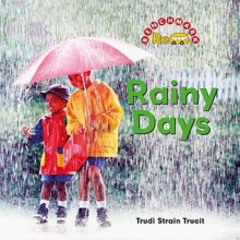 Rainy Days - Trudi Trueit