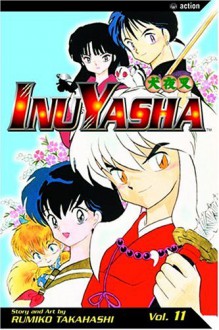 InuYasha, Vol. 11: Scars of the Past - Rumiko Takahashi