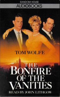 Bonfire of the Vanities - Tom Wolfe