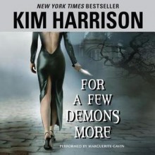 For a Few Demons More - Marguerite Gavin, Kim Harrison