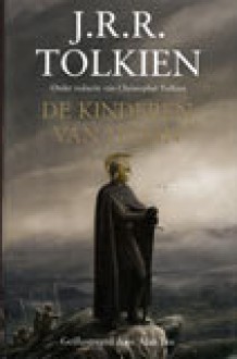 De Kinderen van Húrin - Alan Lee, J.R.R. Tolkien, J.R.R. Tolkien, Peter Cuijpers