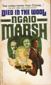 Died In The Wool - Ngaio Marsh