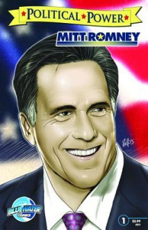 Political Power: Mitt Romney - Marc Shapiro, C.W. Cooke